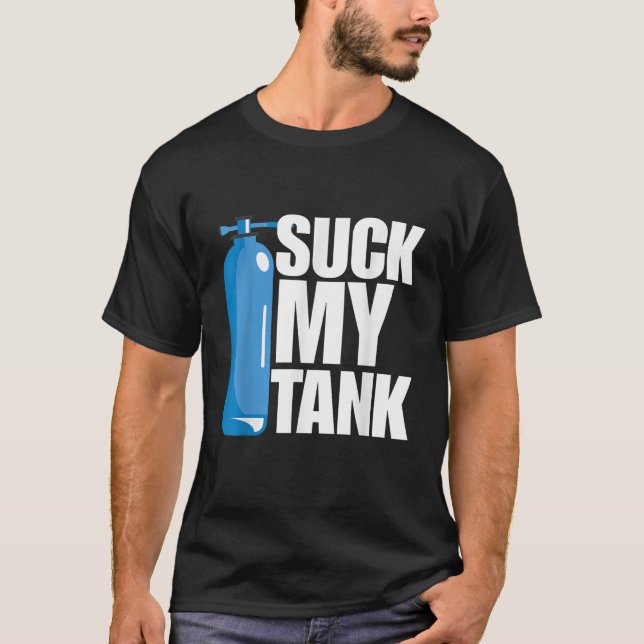Suck My Tank Funny Scuba Buceo Camiseta (Anverso)
