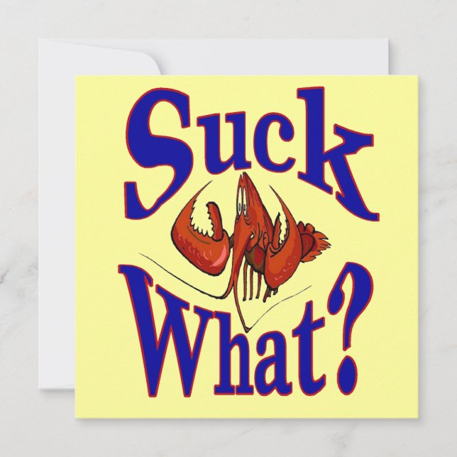 Suck What Crawfish (Anverso)