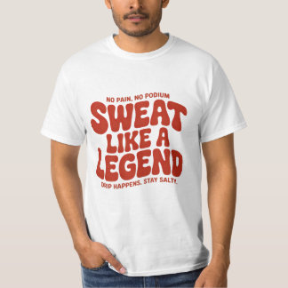 Suda Como Una Leyenda Cute Camiseta Divertida Rega