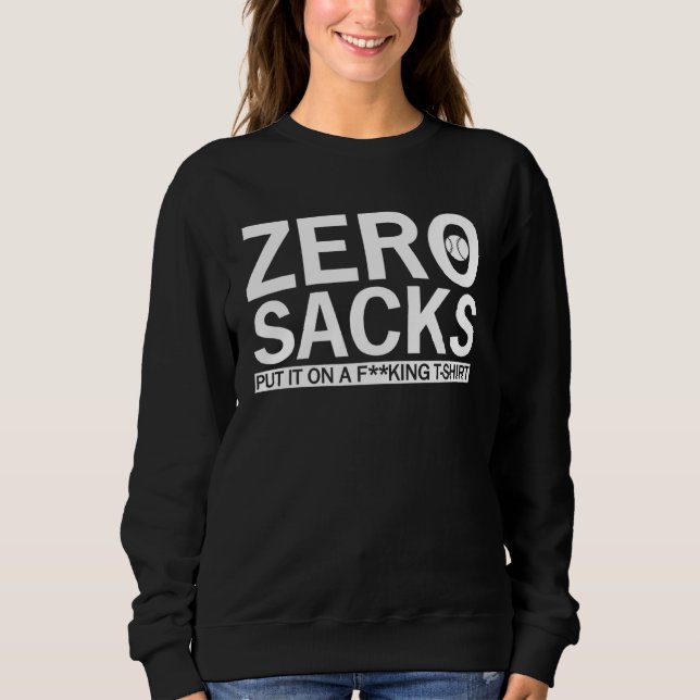 Sudadera 0 Sacks Put It On At (Anverso)
