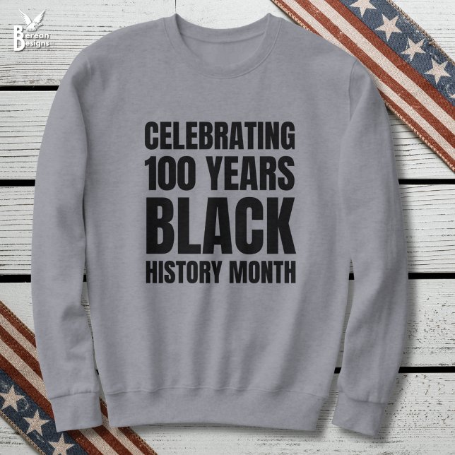 Sudadera 100 años Centenario Mes de la Historia Negra (Celebrating 100 Years Black History Month Centennial Souvenir sweatshirt)
