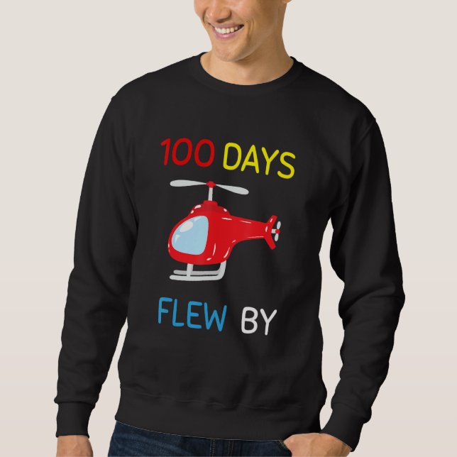 Sudadera 100 Days Flew By 100 Days Of School  helicopter 2 (Anverso)