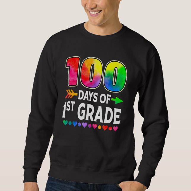 Sudadera 100 Days Of 1st Grade Heart Tie Dye 100th Day Of S (Anverso)