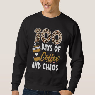 Sudadera 100 Days Of Coffee And Chaos 100th Day Of School F