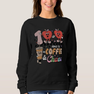 Sudadera 100 Days Of Coffee & Chaos 100th Day School Teache