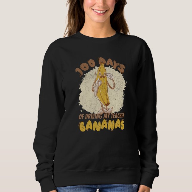 Sudadera 100 Days of Driving my Teacher Bananas School Kids (Anverso)