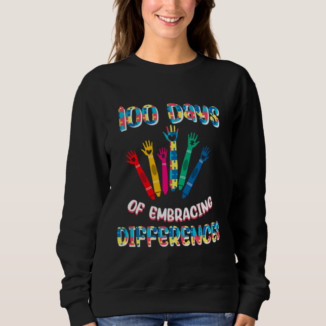 Sudadera 100 Days of Embracing Differences Students Teacher (Anverso)