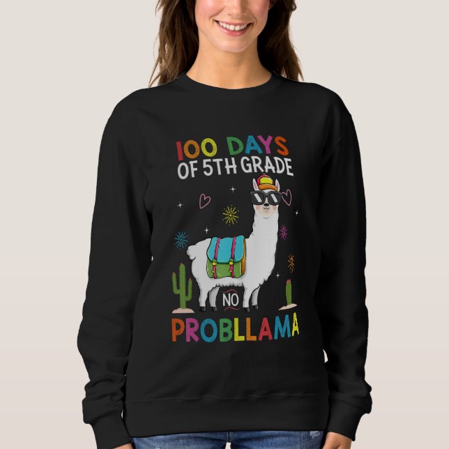Sudadera 100 Days Of Fifth 5th Grade No Prob Llama Teacher  (Anverso)