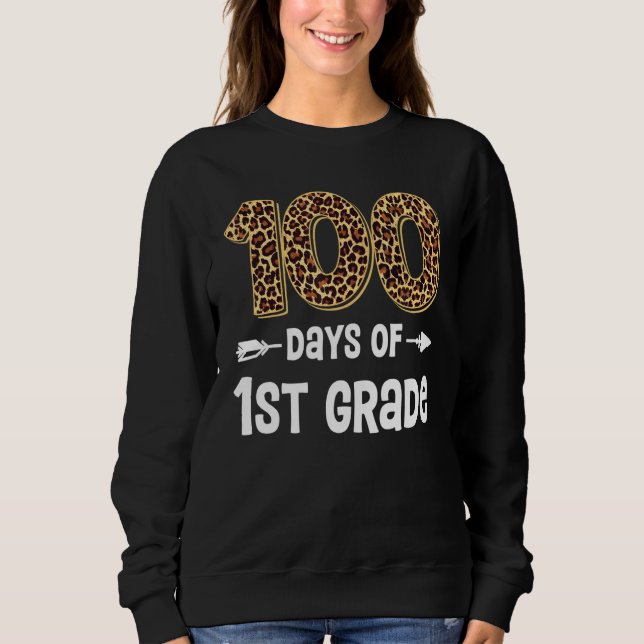 Sudadera 100 Days Of First Grade Teacher Student 100th Day  (Anverso)