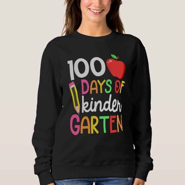 Sudadera 100 Days Of Kindergarten Teacher Student 100th Day (Anverso)