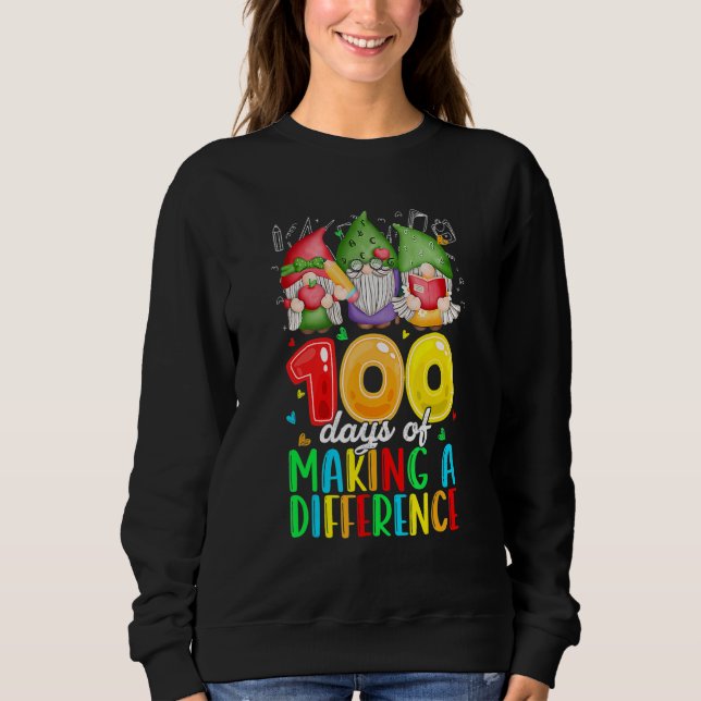 Sudadera 100 Days Of Making A Difference Cute Gnome Teacher (Anverso)