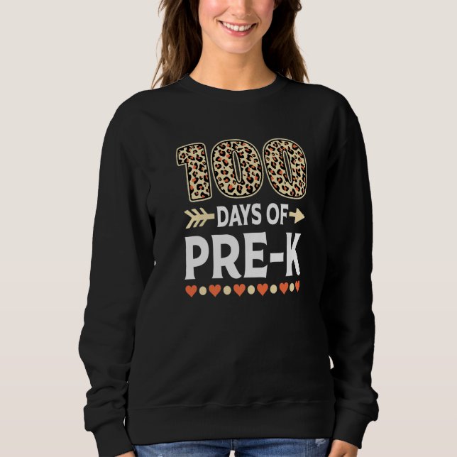 Sudadera 100 days of Pre-K Leopard 100th day of School Teac (Anverso)