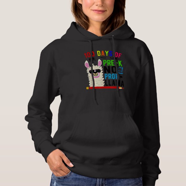 Sudadera 100 Days Of Pre K No Prob Llama Teacher 100th Day  (Anverso)