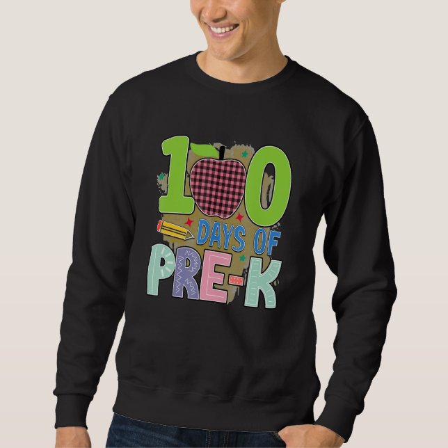 Sudadera 100 Days Of Pre K  Student Teacher (Anverso)
