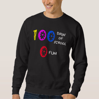 Sudadera 100 Days Of School 0 Fun
