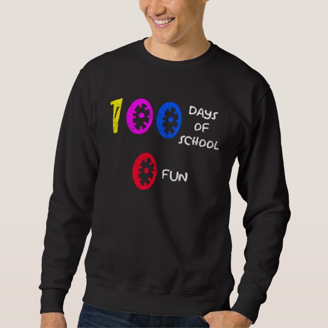 Sudadera 100 Days Of School 0 Fun (Anverso)