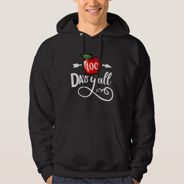 Sudadera 100 Days of School  100 Days Y all  Teacher (Anverso)