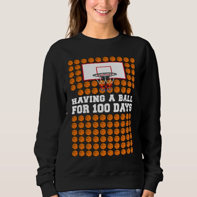 Sudadera 100 Days Of School Basketball 100th Day Balls  For (Anverso)