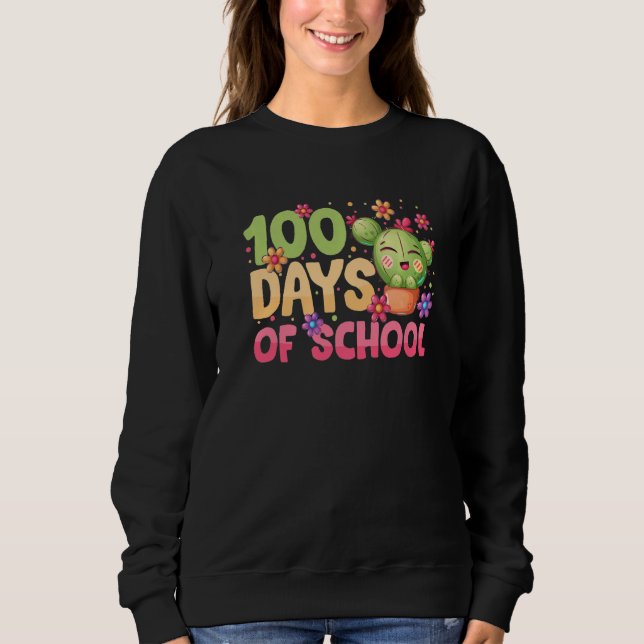 Sudadera 100 Days of School Cactus  for Kids Teachers 100th (Anverso)