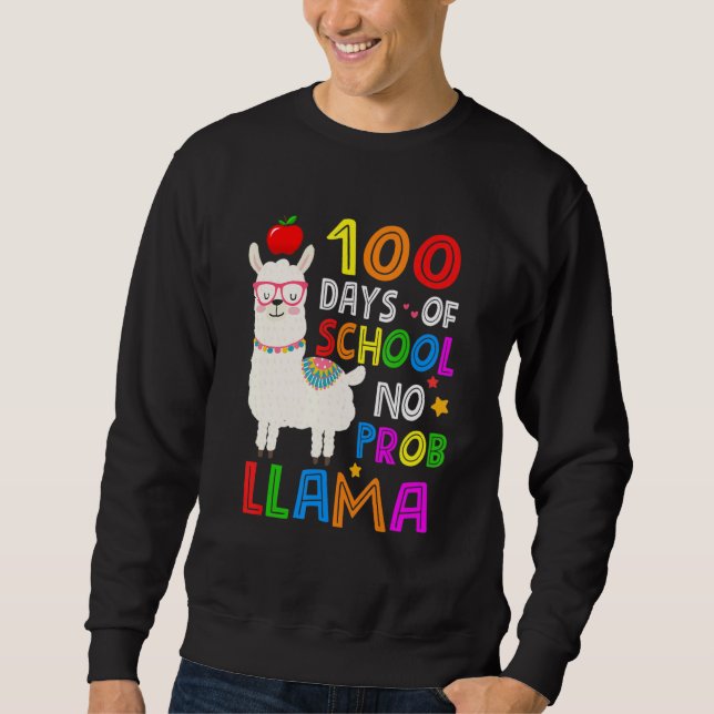 Sudadera 100 Days Of School Funny No Probllama Llama 100th  (Anverso)