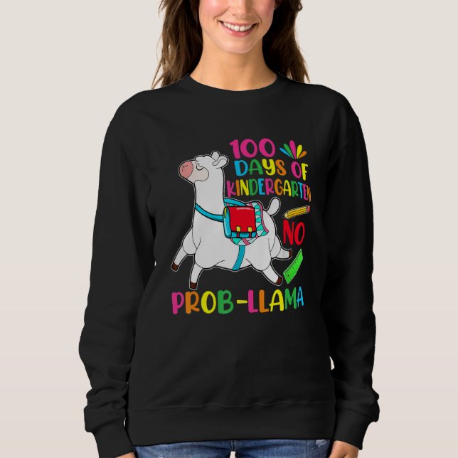 Sudadera 100 Days Of School Kindergarten No Prob Llama Teac (Anverso)