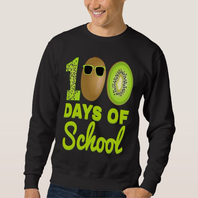 Sudadera 100 Days of School Kiwi Funny Food Fruit Lover Tea (Anverso)