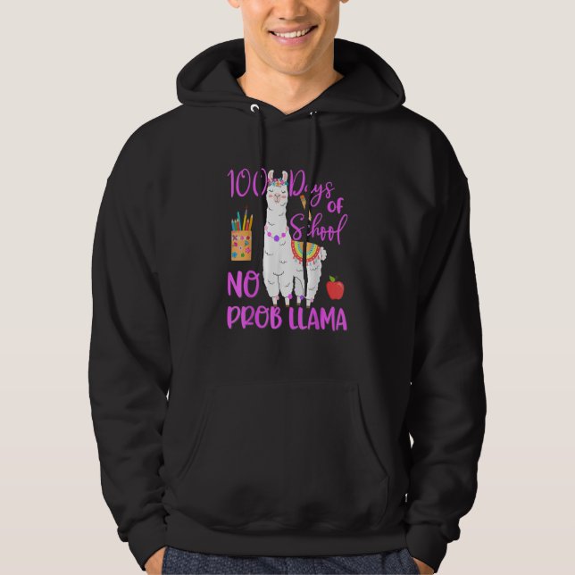 Sudadera 100 Days Of School No Prob Llama Llama Teacher 100 (Anverso)