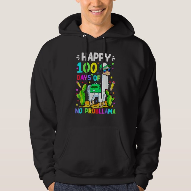 Sudadera 100 Days Of School No Prob Llama Llama Teacher 100 (Anverso)
