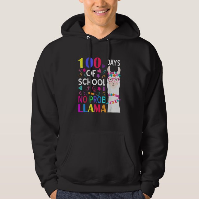 Sudadera 100 Days Of School No Prob Llama Llama Teacher Stu (Anverso)