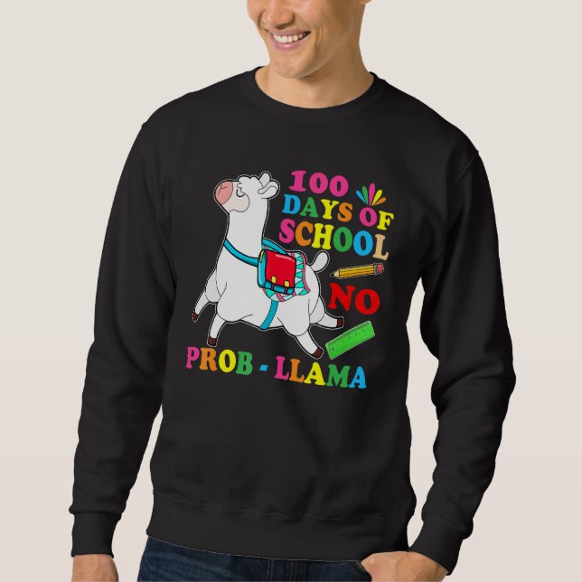 Sudadera 100 Days Of School No Prob Llama Lover Teacher Kid (Anverso)