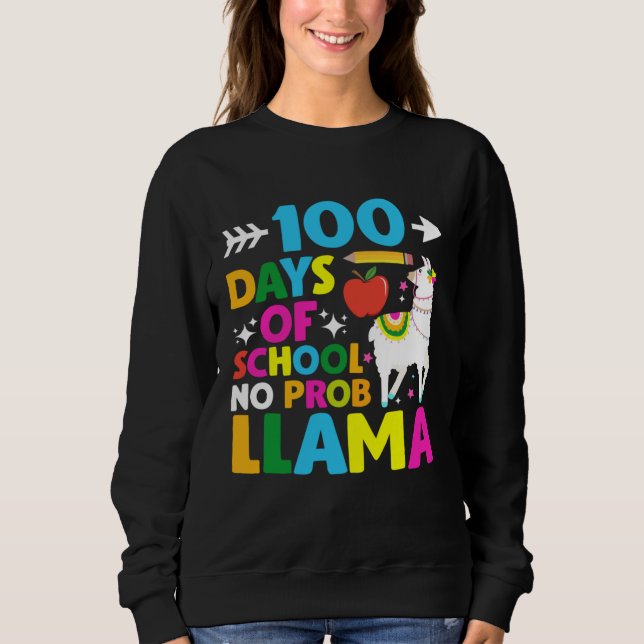 Sudadera 100 Days of School No Probllama Llama 100th Day (Anverso)