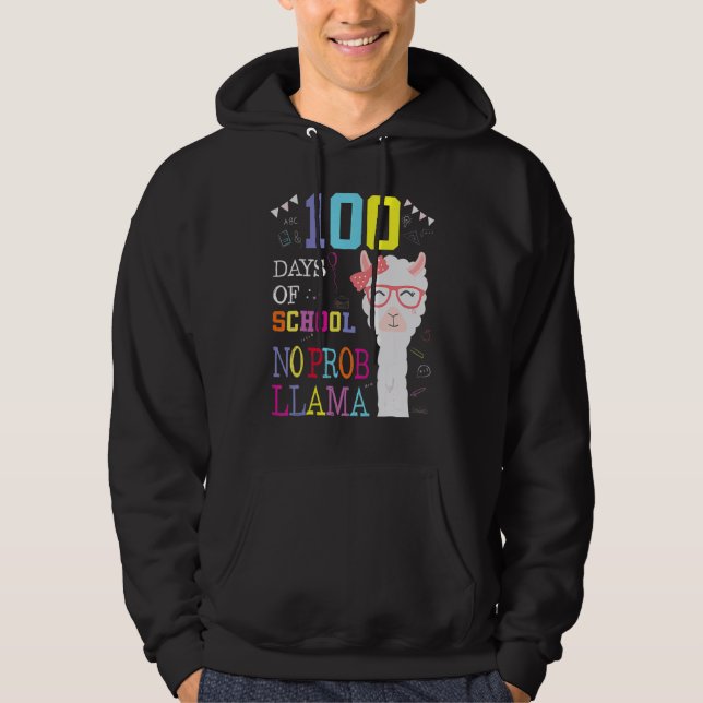 Sudadera 100 Days Of School  No Probllama Llama 100Th Day 8 (Anverso)
