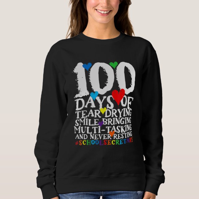 Sudadera 100 Days Of School  School Secretary (Anverso)