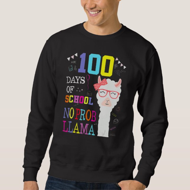 Sudadera 100 Days Of School Shirt No Probllama Llama 100Th  (Anverso)