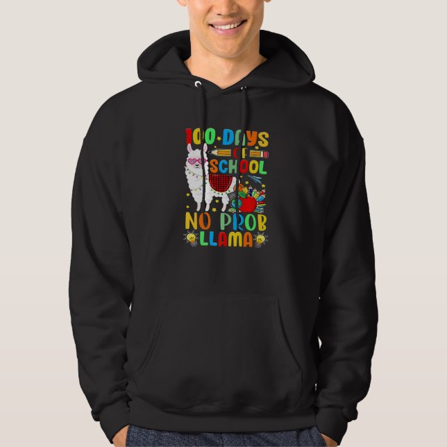 Sudadera 100 Days of School Shirt No Probllama Llama 100th  (Anverso)