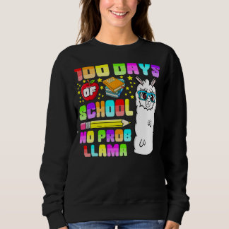 Sudadera 100 Days of School Shirt No Probllama Llama 100th 