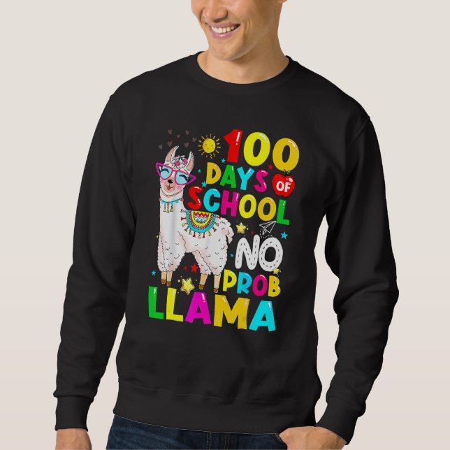 Sudadera 100 Days Of School Shirt No Probllama Llama 100th  (Anverso)