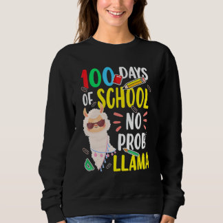 Sudadera 100 Days of School Shirt No Probllama Llama 100th 