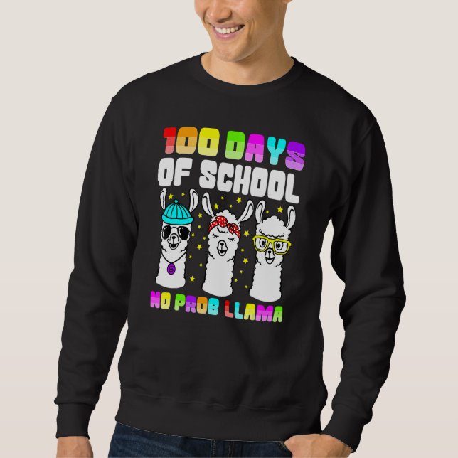 Sudadera 100 Days Of School Shirt No Probllama Llama 100th  (Anverso)