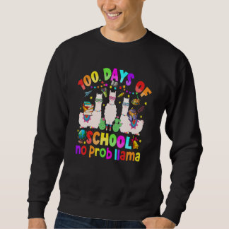 Sudadera 100 Days of School Shirt No Probllama Llama for Te