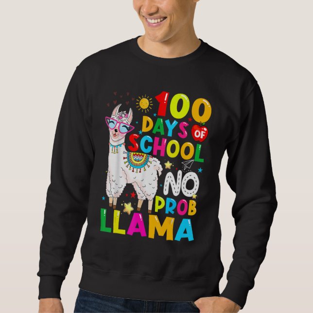 Sudadera 100 Days Of School Shirt No Probllama Llama Funny  (Anverso)