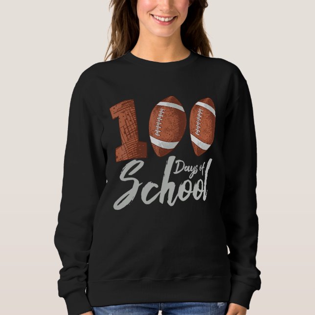 Sudadera 100 Days of School Sports Ball Lineman American Fo (Anverso)
