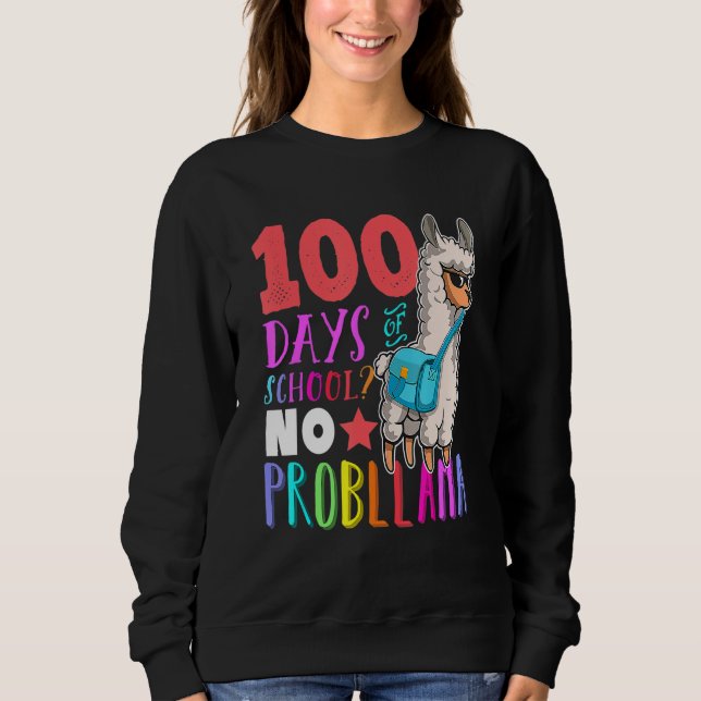 Sudadera 100 Days Of School Teacher No Probllama Llama Cute (Anverso)