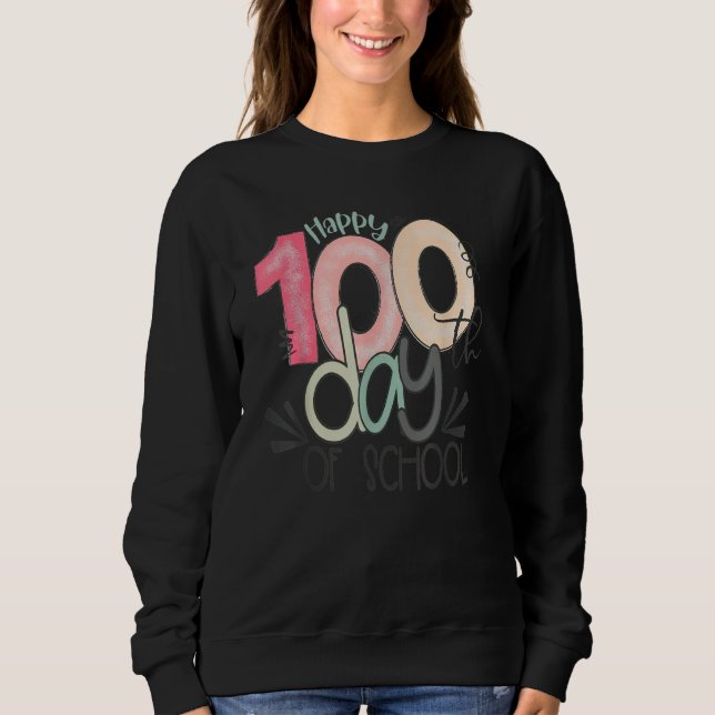 Sudadera 100 Days Of School Teacher Squad Students  Happy 1 (Anverso)