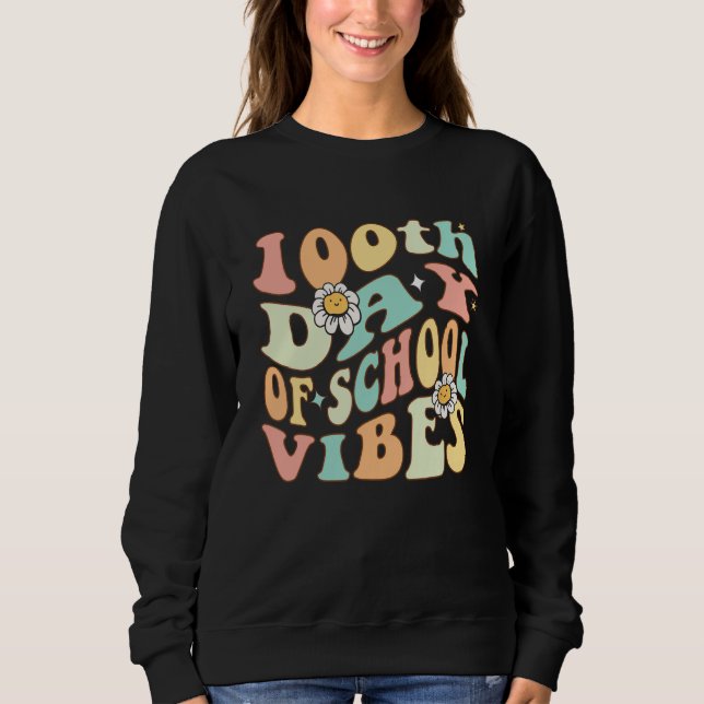 Sudadera 100 Days Of School Vibes 100th Day Of School Retro (Anverso)