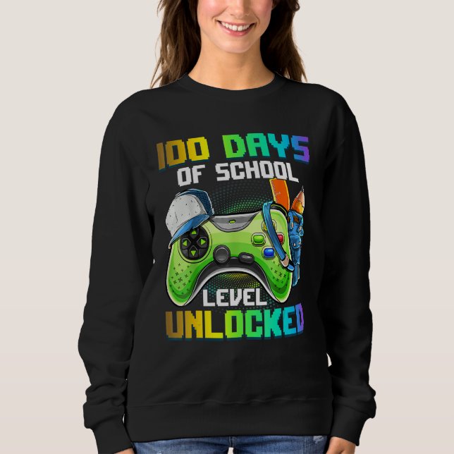 Sudadera 100 Days of School Video Games Level Unlocked Game (Anverso)
