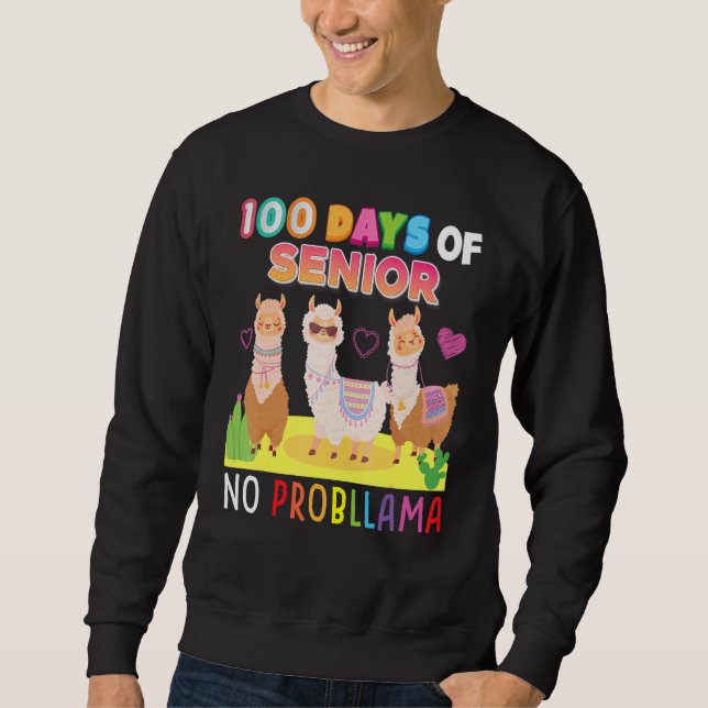 Sudadera 100 Days Of Senior No Probllama 100th Day School L (Anverso)