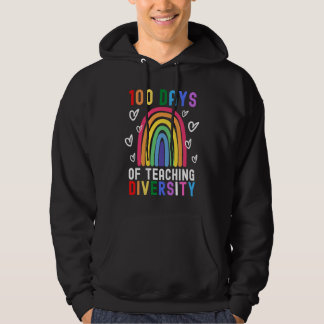Sudadera 100 Days Of Teaching Diversity  Rainbow Teacher Ga