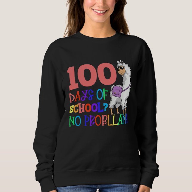 Sudadera 100 Days School No Sample Llama Teacher Or Student (Anverso)