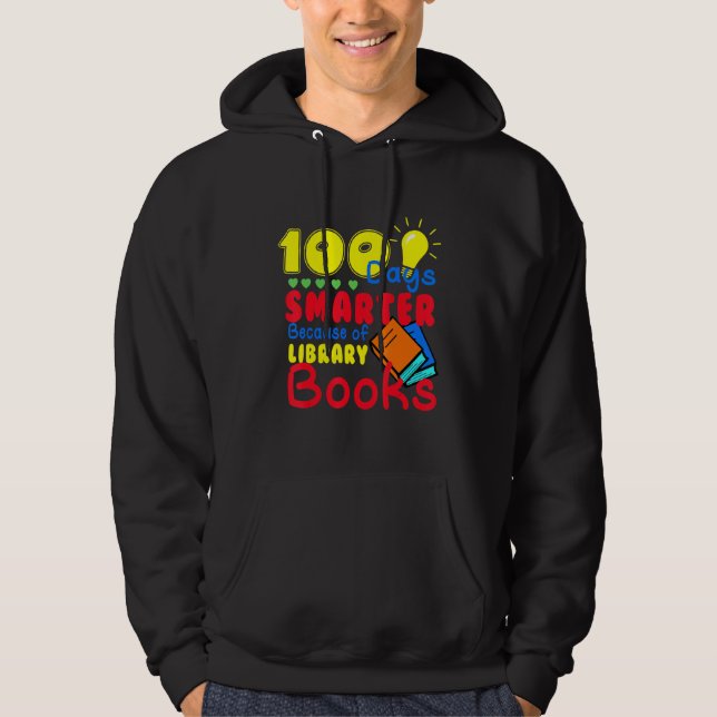 Sudadera 100 Days Smarter Because of Library Books Kids Tea (Anverso)
